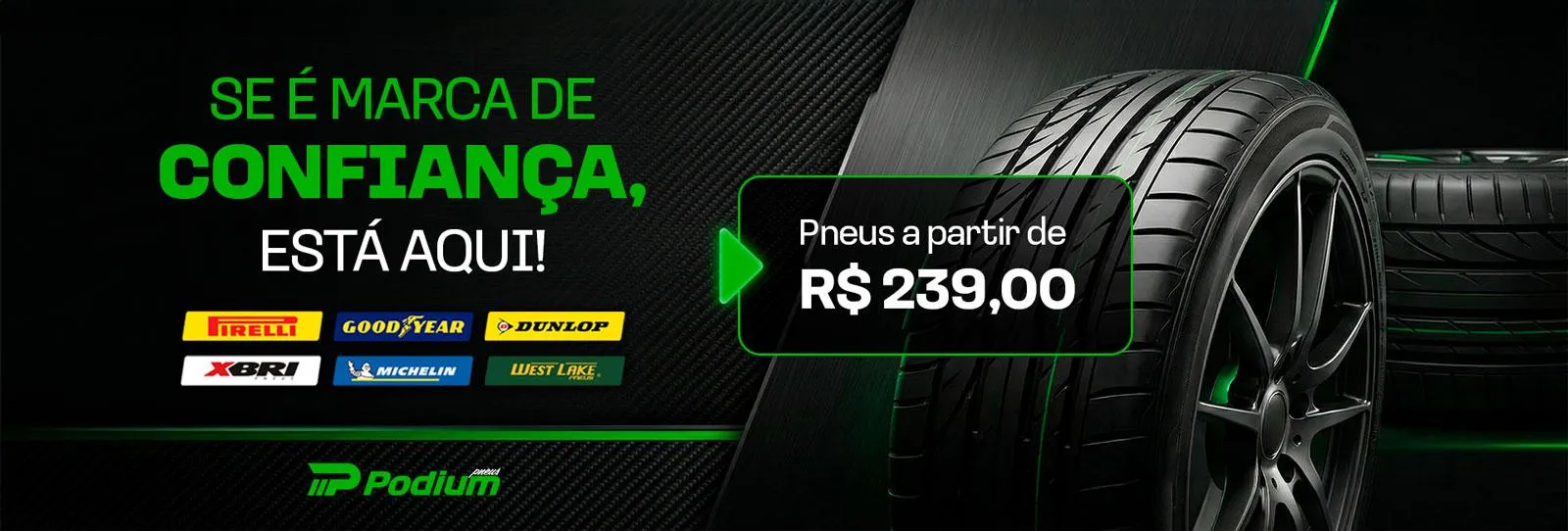 Marcas de confiança Podium Pneus Br
