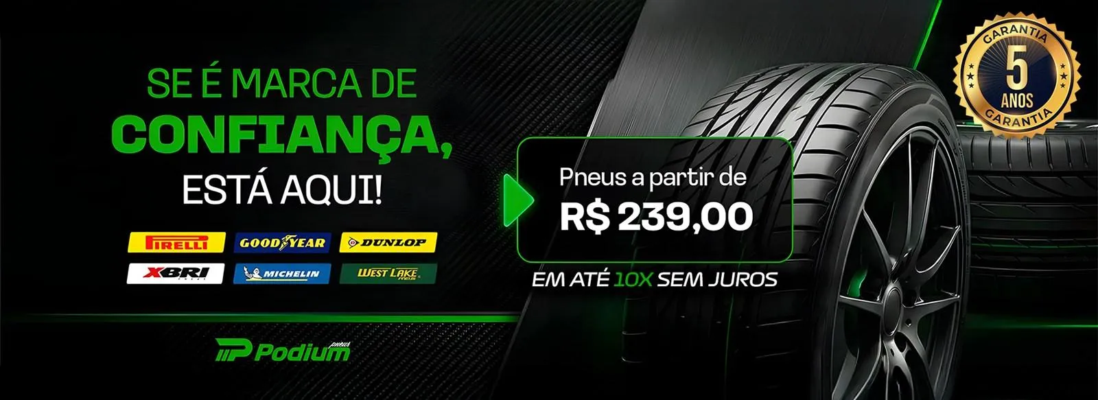 Podium Podium Pneus Br